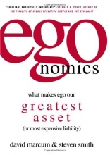 Cover art for egonomics: What Makes Ego Our Greatest Asset (or Most Expensive Liability)