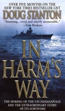 Cover art for In Harm's Way: The Sinking of the U.S.S. Indianapolis and the Extraordinary Story of Its Survivors