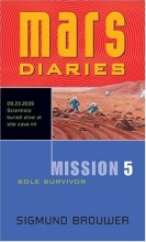 Cover art for Mission 5: Sole Survivor (Mars Diaries)