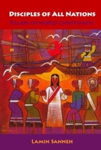 Cover art for Disciples of All Nations: Pillars of World Christianity (Studies in World Christianity)