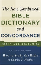 Cover art for New Combined Bible Dictionary and Concordance (Direction Bks)