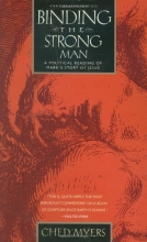 Cover art for Binding the Strong Man: A Political Reading of Mark's Story of Jesus