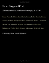 Cover art for From Frege to Gdel: A Source Book in Mathematical Logic, 1879-1931 (Source Books in the History of the Sciences)