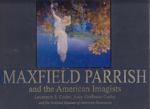 Cover art for Maxfield Parrish And The American Imagists