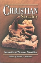 Cover art for Christian Sexuality: Normative and Pastoral Principles