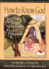 Cover art for How to Know God: The Yoga Aphorisms of Patanjali