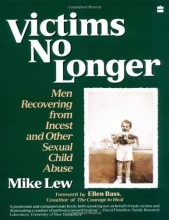 Cover art for Victims No Longer: Men Recovering from Incest and Other Sexual Child Abuse
