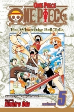 Cover art for One Piece, Vol. 5: For Whom the Bell Tolls (v. 5)