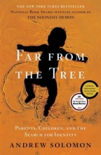 Cover art for Far From the Tree: Parents, Children and the Search for Identity