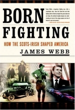 Cover art for Born Fighting: How the Scots-Irish Shaped America
