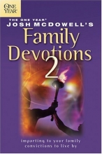 Cover art for One Year Book of Josh McDowell's Family Devotions 2 (Beyond Belief Campaign)
