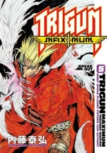 Cover art for Trigun Maximum Volume 5: Break Out (Trigun Maximum (Graphic Novels))