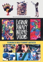Cover art for Extraordinary Interpretations: Florida's Self-Taught Artists