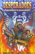 Cover art for Desperadoes:  A Moment's Sunlight