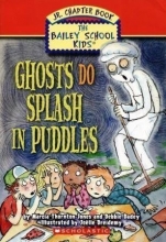 Cover art for Ghosts Do Splash in Puddles (The Bailey School Kids Jr. Chapter Book)