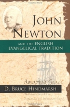 Cover art for John Newton and the English Evangelical Tradition: Between the Conversions of Wesley and Wilberforce