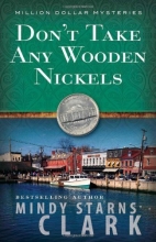 Cover art for Don't Take Any Wooden Nickels (The Million Dollar Mysteries, Book 2)