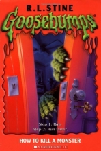 Cover art for How To Kill A Monster (Goosebumps Series)