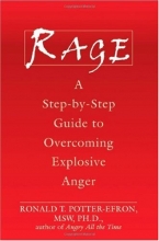 Cover art for Rage: A Step-by-step Guide to Overcoming Explosive Anger