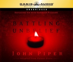 Cover art for Battling Unbelief: Defeating Sin With Superior Pleasure