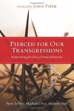 Cover art for Pierced for Our Transgressions: Rediscovering the Glory of Penal Substitution