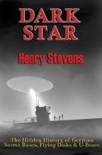 Cover art for Dark Star: The Hidden History of German Secret Bases, Flying Disks & U-Boats