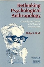 Cover art for Rethinking Psychological Anthropology: Continuity and Change in the Study of Human Action