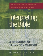 Cover art for Interpreting the Bible: A Handbook of Terms And Methods