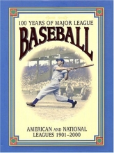 Cover art for 100 Years of Major League Baseball: American and National Leagues, 1901-2000