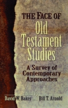 Cover art for The Face of Old Testament Studies: A Survey of Contemporary Approaches