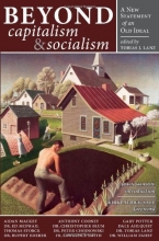 Cover art for Beyond Capitalism & Socialism: A New Statement of an Old Ideal