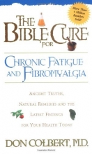 Cover art for The Bible Cure For Fatigue: Ancient truths, natural remedies and the latest findings for your health today (New Bible Cure (Siloam))