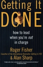 Cover art for Getting It Done: How to Lead When You're Not in Charge