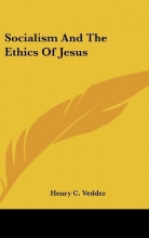 Cover art for Socialism And The Ethics Of Jesus