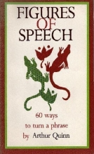 Cover art for Figures of Speech ~ Sixty Ways to Turn a Phrase