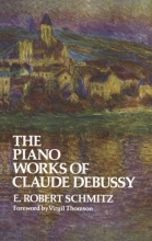 Cover art for The Piano Works of Claude Debussy (Dover Books on Music)