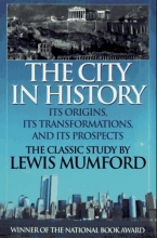 Cover art for The City in History: Its Origins, Its Transformations, and Its Prospects