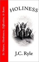 Cover art for Holiness: Its Nature, Hindrances, Difficulties, and Roots