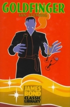 Cover art for Goldfinger (The James Bond Classic Library)