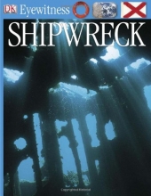 Cover art for DK Eyewitness Books: Shipwreck