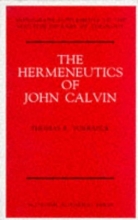 Cover art for The Hermeneutics of John Calvin (Monograph Supplements to the Scottish Journal of Theology)