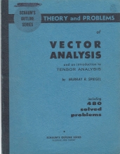 Cover art for Theory and Problems of Vector Analysis and an Introduction to Tensor Analysis Including 480 Solved Problems