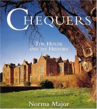 Cover art for Chequers: The Prime Minister's Country House and Its History