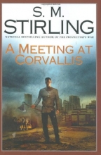 Cover art for A Meeting at Corvallis (Dies the Fire, Book 3)