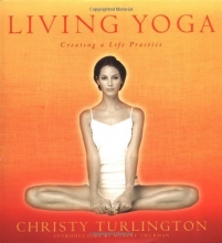 Cover art for Living Yoga: Creating a Life Practice