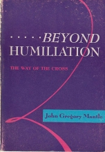Cover art for Beyond Humiliation: The Way of the Cross