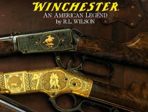 Cover art for Winchester: An American Legend: The Official History of Winchester Firearms and Ammunition from 1849 to the Present