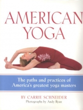 Cover art for American Yoga: The Paths and Practices of America's Greatest Yoga Masters