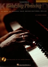 Cover art for Amazing Phrasing - Keyboard: 50 Ways to Improve Your Improvisational Skills