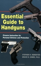 Cover art for Essential Guide to Handguns: Firearm Instruction for Personal Defense and Protection